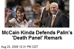 McCain Kinda Defends Palin's 'Death Panel' Remark