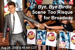 Bye, Bye Birdie Scene Too Risque for Broadway