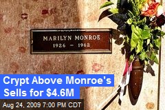 Crypt Above Monroe's Sells for $4.6M