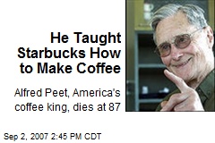 He Taught Starbucks How to Make Coffee