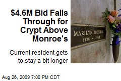 $4.6M Bid Falls Through for Crypt Above Monroe's