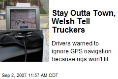 Stay Outta Town, Welsh Tell Truckers