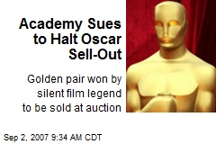 Academy Sues to Halt Oscar Sell-Out