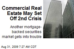 Commercial Real Estate May Set Off 2nd Crisis