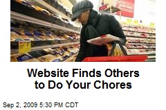 Website Finds Others to Do Your Chores