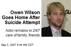 Owen Wilson Goes Home After Suicide Attempt