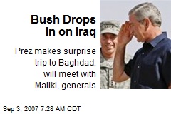Bush Drops In on Iraq