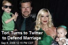 Tori Turns to Twitter to Defend Marriage