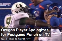 Oregon Player Apologizes for Postgame Punch on TV