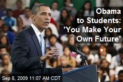 Obama to Students: 'You Make Your Own Future'