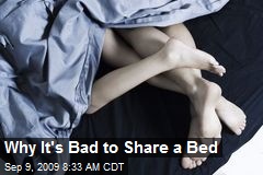 Why It's Bad to Share a Bed