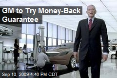 GM to Try Money-Back Guarantee