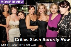 Critics Slash Sorority Row