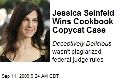 Jessica Seinfeld Wins Cookbook Copycat Case