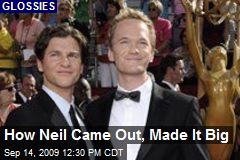 How Neil Came Out, Made It Big