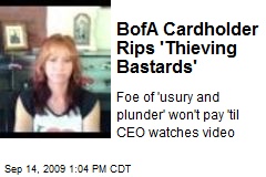 BofA Cardholder Rips 'Thieving Bastards'