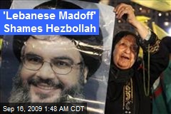 'Lebanese Madoff' Shames Hezbollah