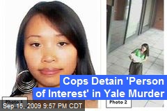 Cops Detain 'Person of Interest' in Yale Murder