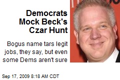 Democrats Mock Beck's Czar Hunt