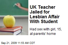 UK Teacher Jailed for Lesbian Affair With Student