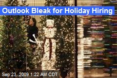 Outlook Bleak for Holiday Hiring