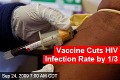 Vaccine Cuts HIV Infection Rate by 1/3