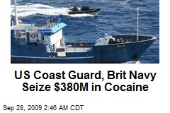 US Coast Guard, Brit Navy Seize $380M in Cocaine