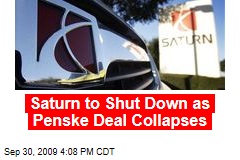 Saturn to Shut Down as Penske Deal Collapses