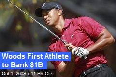 Woods First Athlete to Bank $1B