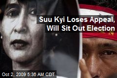 Suu Kyi Loses Appeal, Will Sit Out Election