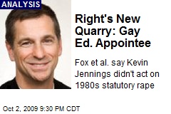 Right's New Quarry: Gay Ed. Appointee