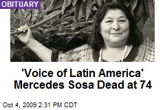 'Voice of Latin America' Mercedes Sosa Dead at 74