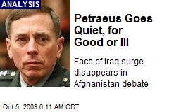 Petraeus Goes Quiet, for Good or Ill