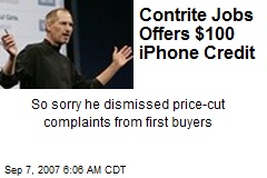 Contrite Jobs Offers $100 iPhone Credit
