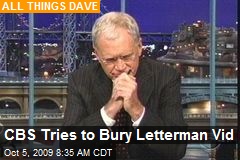 CBS Tries to Bury Letterman Vid