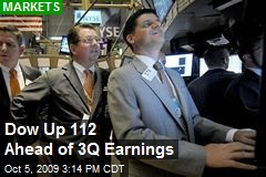 Dow Up 112 Ahead of 3Q Earnings
