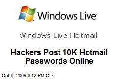 Hackers Post 10K Hotmail Passwords Online