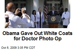 Obama Gave Out White Coats for Doctor Photo Op