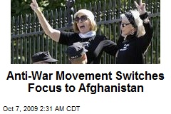 Anti-War Movement Switches Focus to Afghanistan