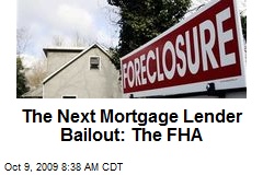 The Next Mortgage Lender Bailout: The FHA