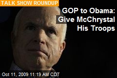 GOP to Obama: Give McChrystal His Troops