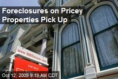 Foreclosures on Pricey Properties Pick Up