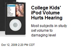 College Kids' iPod Volume Hurts Hearing