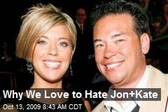 Why We Love to Hate Jon+Kate