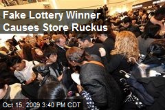 Fake Lottery Winner Causes Store Ruckus