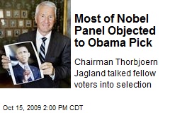 Most of Nobel Panel Objected to Obama Pick