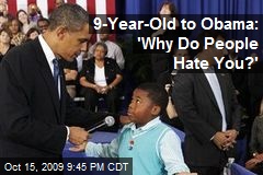 9-Year-Old to Obama: 'Why Do People Hate You?'