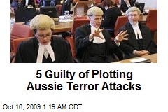 5 Guilty of Plotting Aussie Terror Attacks