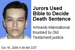 Jurors Used Bible to Decide Death Sentence