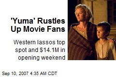 'Yuma' Rustles Up Movie Fans